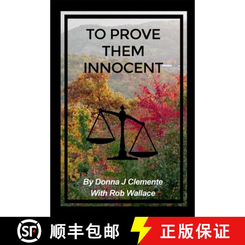 预订 To Prove Them Innocent [9781647021788]