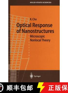 【3-4周达】Optical Response of Nanostructures : Microscopic Nonlocal Theory [9783540003991]