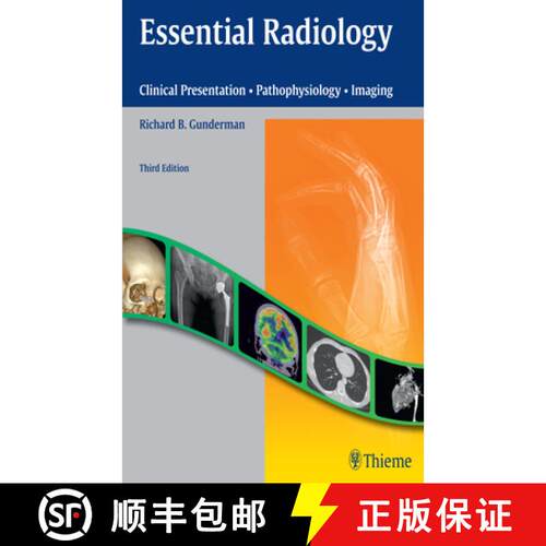 【3-4周达】Essential Radiology: Clinical Presentation - Pathophysiology - Imaging [9781604065732]
