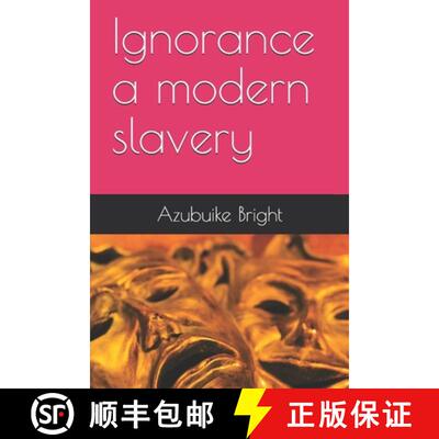 【3-4周达】Ignorance a modern slavery [9789782954787]