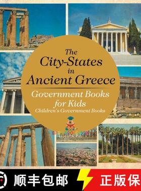 【3-4周达】The City-States in Ancient Greece - Government Books for Kids | Children's Government Books [9798869402875]