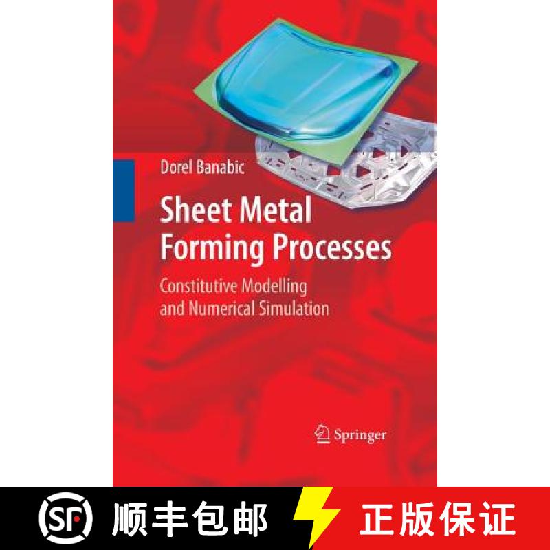 【3-4周达】Sheet Metal Forming Processes : Constitutive Modelling and Numerical Simulation [9783642445101]