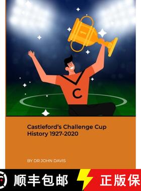 【3-4周达】Castleford's Challenge Cup History 1927-2020 [9781008975521]