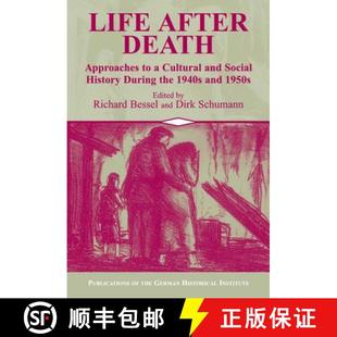 【3-4周达】Life after Death: Approaches to a Cultural and Social History of Europe During the 1940s a... [9780521804134]