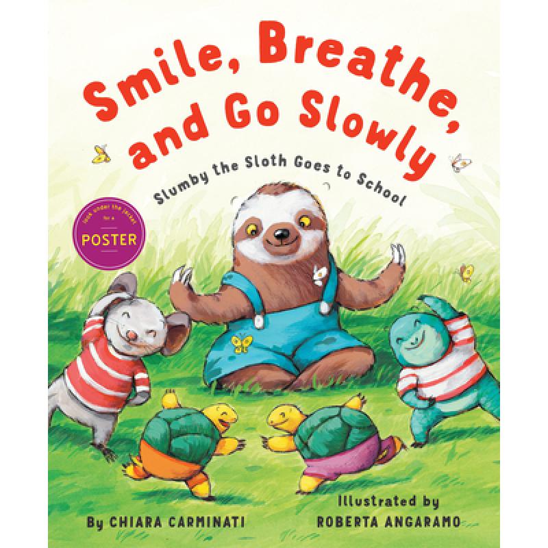 【4周达】Smile, Breathe, and Go Slowly: Slumby the Sloth Goes to School [9780823442461] 书籍/杂志/报纸 原版其它 原图主图