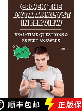 【3-4周达】Crack the Data Analyst Interview: Real-Time Questions & Expert Answers [9798230065029]