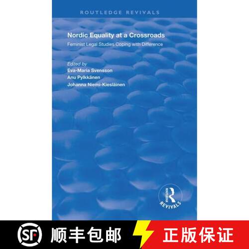 【3-4周达】Nordic Equality at a Crossroads: Feminist Legal Studies Coping with Difference [9781138620032]