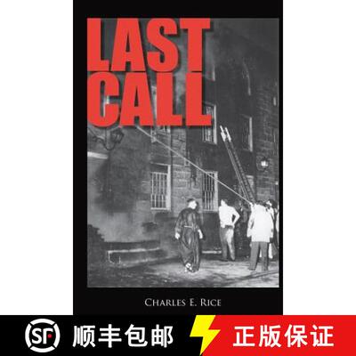 【3-4周达】Last Call: Sweat, Tears, and Beers: Thirty Years at the Firehouse [9781880977286]