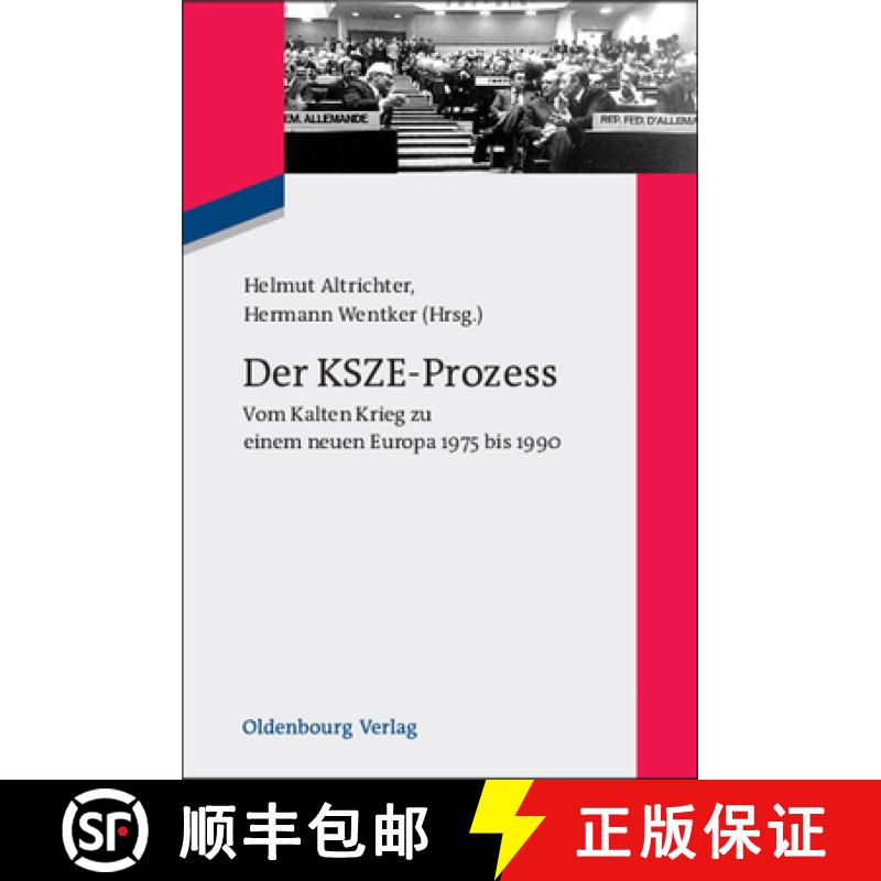 【3-4周达】Der Ksze-Prozess: Vom Kalten Krieg Zu Einem Neuen Europa 1975 Bis 1990 [9783486598070]