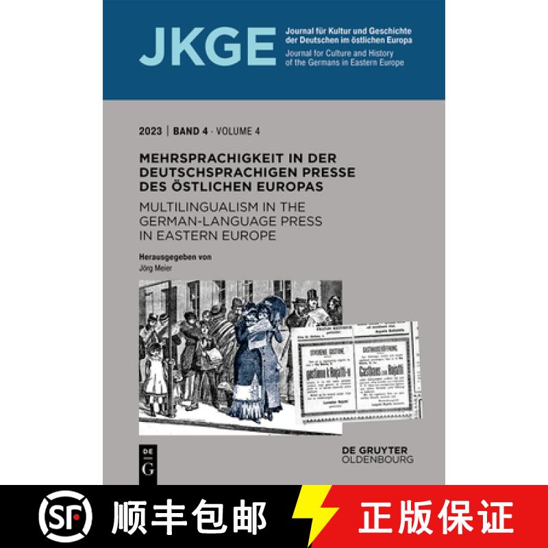 【3-4周达】Mehrsprachigkeit in Der Deutschsprachigen Presse Des Östlichen Europas / Multilingualism ... [9783111078281]