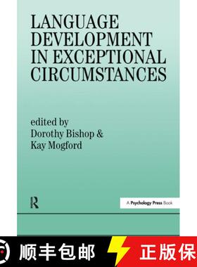 【3-4周达】Language Development in Exceptional Circumstances [9781138150188]