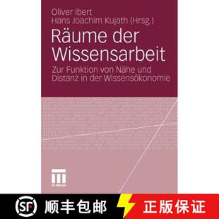 Der Funktion Raume 9783531177076 Distanz Wissensarbeit 4周达 Nahe Von Zur Wissensoekonomie Und