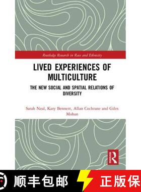 【3-4周达】Lived Experiences of Multiculture: The New Social and Spatial Relations of Diversity [9781138645059]