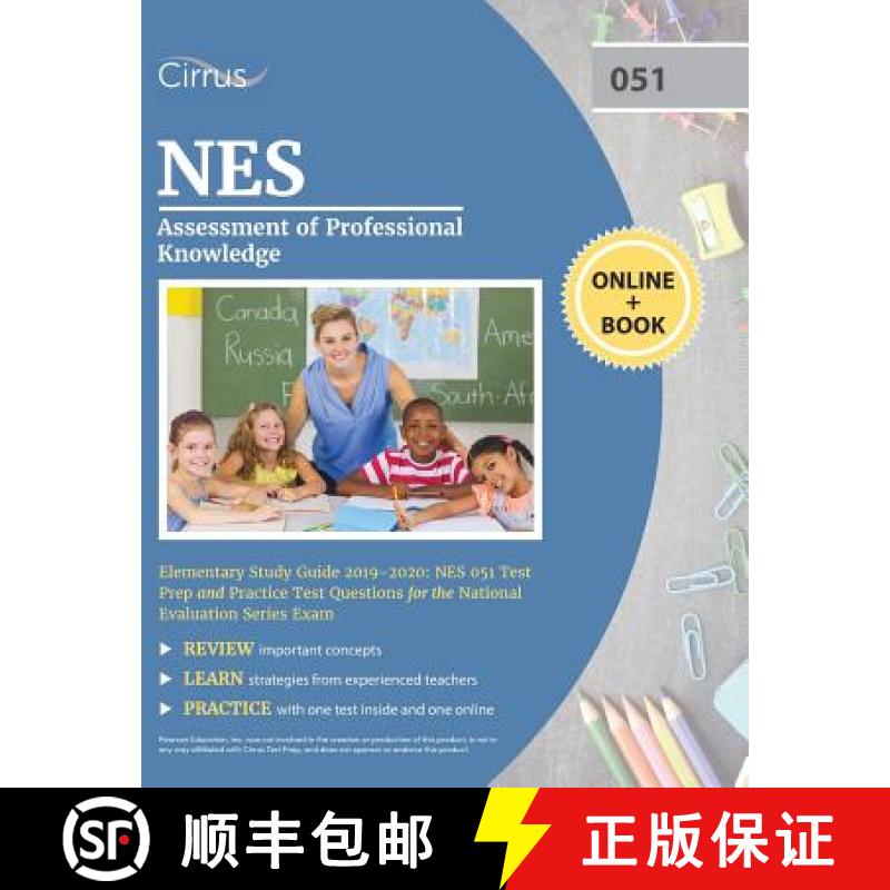 【2-3周达】NES Assessment of Professional Knowledge Elementary Study Guide 2019-2020: NES 051 Test Pr... [9781635304169]