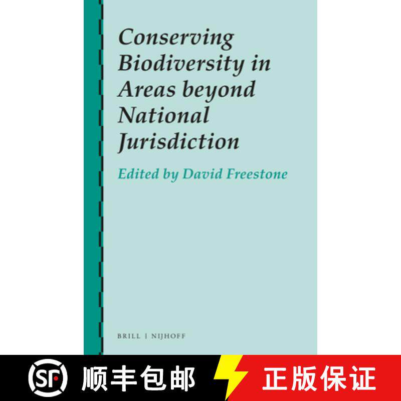 预订 Conserving Biodiversity in Areas Beyond National Jurisdiction [9789004391697]