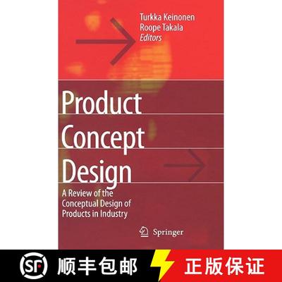 【3-4周达】Product Concept Design : A Review of the Conceptual Design of Products in Industry [9781846281259]