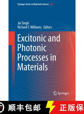 【3-4周达】Excitonic and Photonic Processes in Materials [9789812871305]