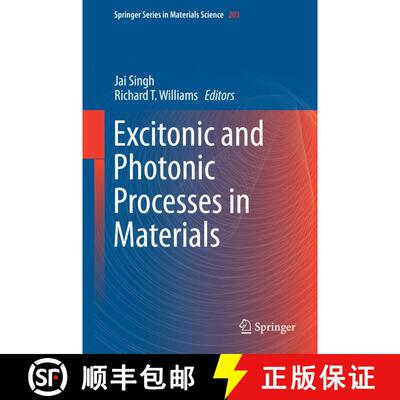 【3-4周达】Excitonic and Photonic Processes in Materials [9789812871305]