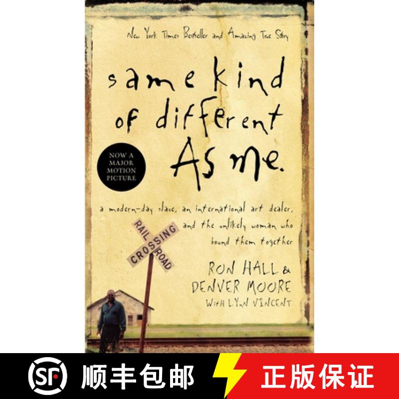 【2-3周达】Same Kind of Different as Me: A Modern-Day Slave, an International Art Dealer, and the Unl... [9780849919107]