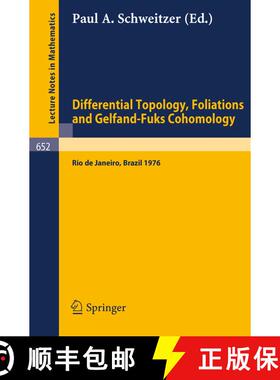 【3-4周达】Differential Topology, Foliations and Gelfand-Fuks Cohomology: Proceedings of the Symposiu... [9783540078685]