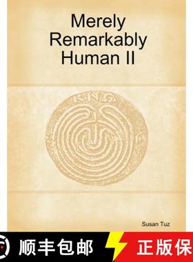 【3-4周达】Merely Remarkably Human II [9781304333667]