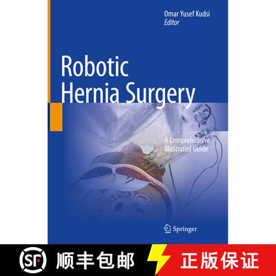 【3-4周达】Robotic Hernia Surgery: A Comprehensive Illustrated Guide [9783030466664]