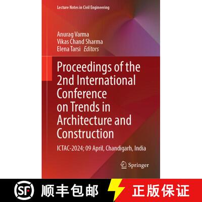 【3-4周达】Proceedings of the 2nd International Conference on Trends in Architecture and Construction... [9789819749874]