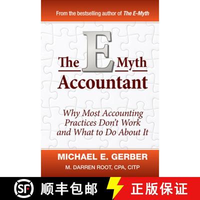 【4周达】The E-Myth Accountant: Why Most Accounting Practices Don'T Work And What To Do About It [Wil... [9780470503669]