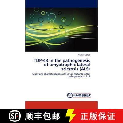 预订 TDP-43 in the pathogenesis of amyotrophic lateral sclerosis (ALS) [9783659135644]