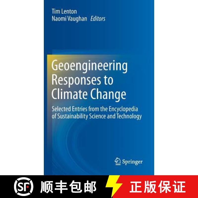 【3-4周达】Geoengineering Responses to Climate Change : Selected Entries from the Encyclopedia of Sus... [9781461457695]