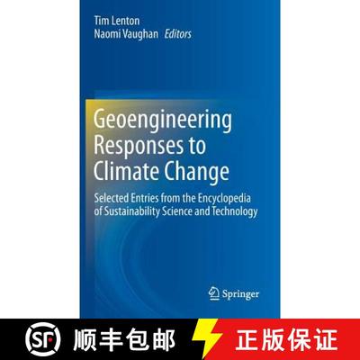 【3-4周达】Geoengineering Responses to Climate Change : Selected Entries from the Encyclopedia of Sus... [9781461457695]