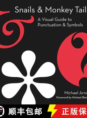 【3-4周达】Snails & Monkey Tails: A Visual Guide to Punctuation & Symbols [9780063061248]