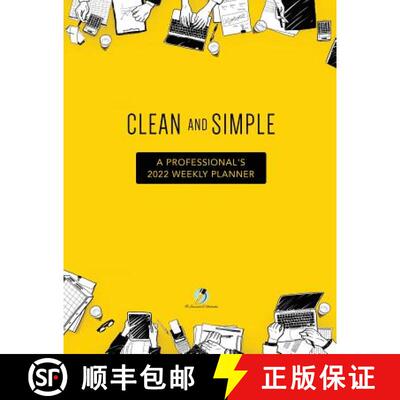 【3-4周达】Clean and Simple : A Professional's 2022 Weekly Planner [9781541966864]
