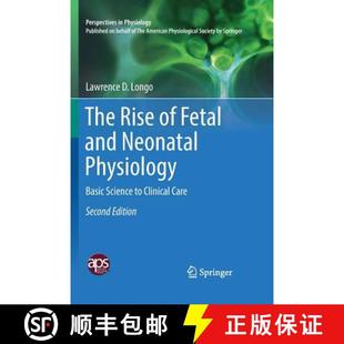 4周达 Rise and Science Clinical Basic The Physiology Neonatal 9781493985005 Care Fetal