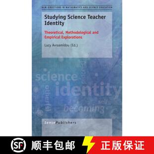 预订 Studying Science Teacher Identity: Theoretical, Methodological and Empirical Explorations [9789463003773]