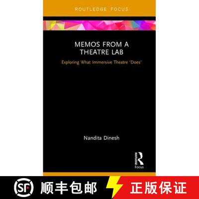 【3-4周达】精装 Memos from a Theatre Lab: Exploring what immersive theatre 'does' [9781138219182]