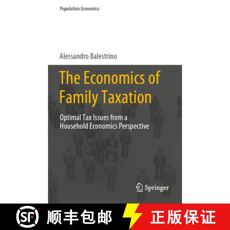 【3-4周达】The Economics of Family Taxation: Optimal Tax Issues from a Household Economics Perspective [9783031281723]