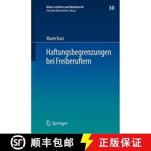 【3-4周达】精装 Haftungsbegrenzungen bei Freiberuflern (1. Aufl. 2023) [9783662665350]