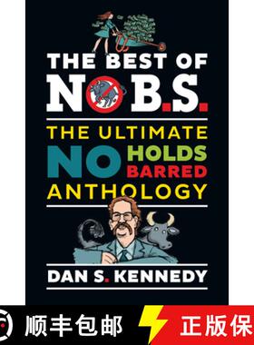 【3-4周达】The Best of No B.S. : The Ultimate No Holds Barred Anthology [9781642011456]