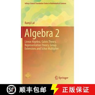 Theory Algebra and 9789811042553 extensions Linear 4周达 theory Representation Galois Sch... Group