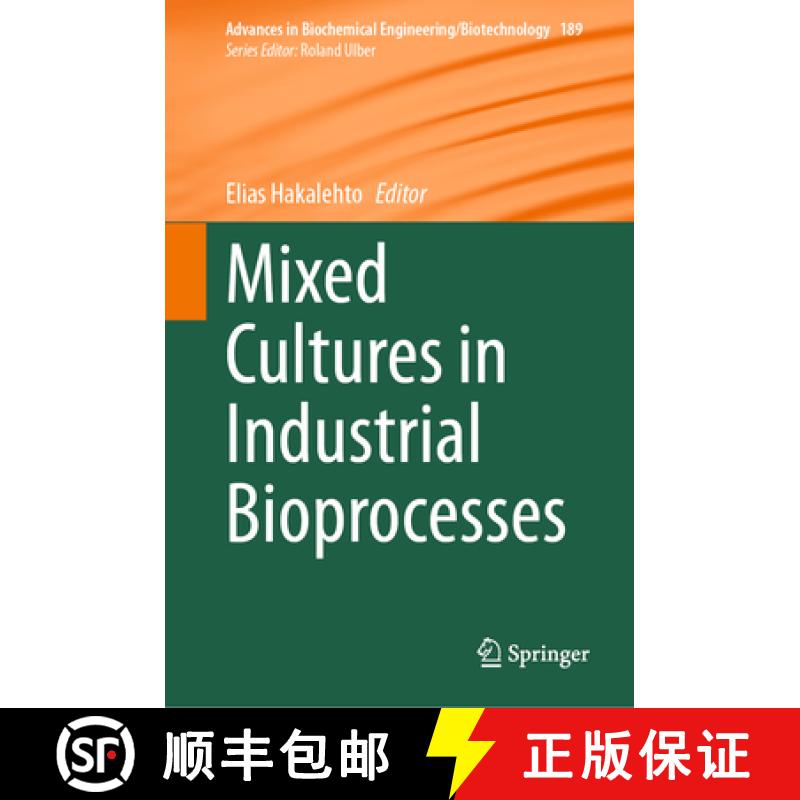 【3-4周达】Mixed Cultures in Industrial Bioprocesses [9783031735257]