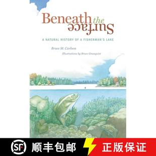 the Natural Beneath 9781681342733 Fisherman Surface 4周达 History Lake