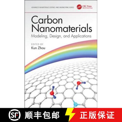 【3-4周达】精装 Carbon Nanomaterials: Modeling, Design, and Applications: Modeling, Design, and Appli... [9780815357841]