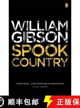 【3-4周达】Spook Country : A biting, hilarious satire from the multi-million copy bestselling author ... [9780241953549]