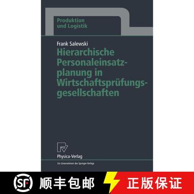 【3-4周达】Hierarchische Personaleinsatzplanung in Wirtschaftsprüfungsgesellschaften [9783790808322]