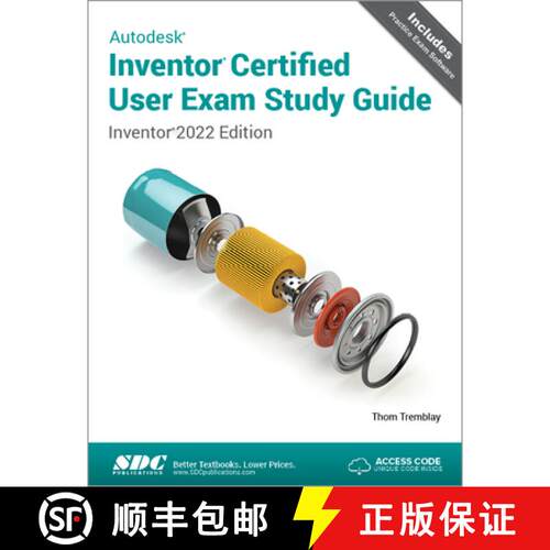 【3-4周达】Autodesk Inventor Certified User Exam Study Guide: Inventor 2022 Edition [9781630574451]