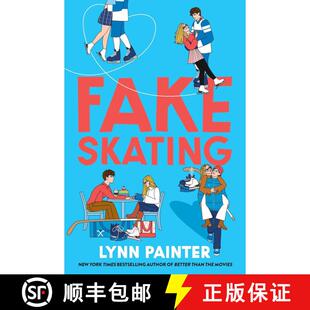 【3-4周达】假滑冰 Fake Skating : From the no. 1 bestselling author of Better than the Movies [9781398537866]