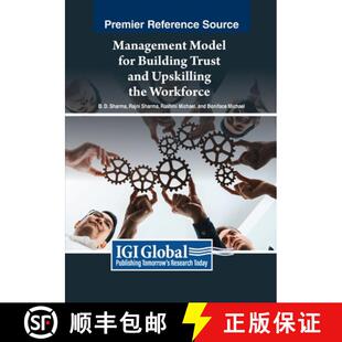 【3-4周达】Management Model for Building Trust and Upskilling the Workforce [9798369349953]