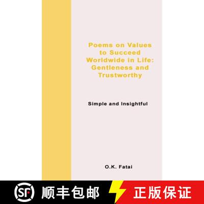 【3-4周达】Poems on Values to Succeed Worldwide in Life: Gentleness and Trustworthy: Simple and Insig... [9780995121409]