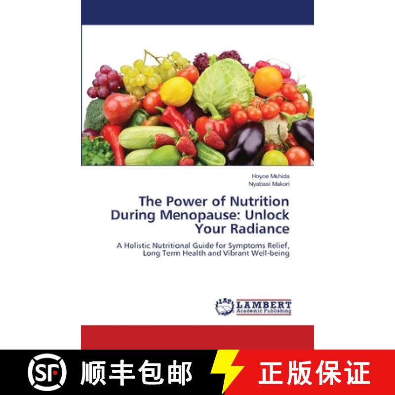 【2-3周达】The Power of Nutrition During Menopause: Unlock Your Radiance [9786208439415]